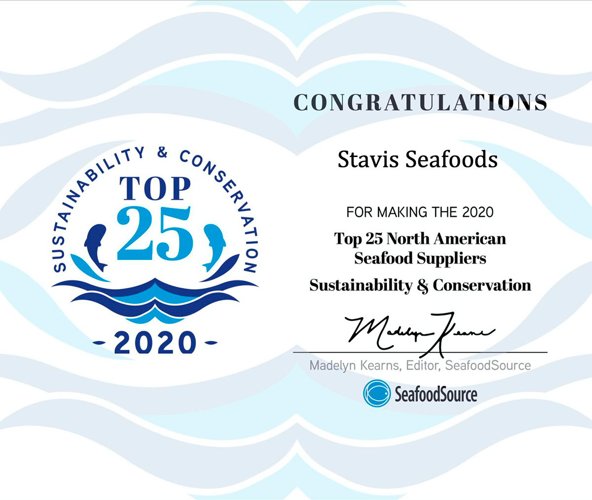 Stavis Seafoods is part of the TOP 25 list: Seafood Sustainability and Conservation